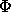 Phi
